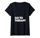 Damen Gehe zu Therapieshirt, Psychische Gesundheit, Liebe dich selbst, Heilung T-Shirt mit...