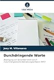 Durchdringende Worte: Beseitigung von Sprachbarrieren durch maschinengestützte...