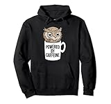 Powered by caffeine I Kaffee Kaffeetasse Eule Montag Pullover Hoodie