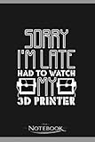 Notebook: 3D Printer Saying 3D Printing Filament PLA ABS: Notebook Journal ,...