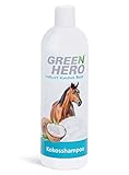 Green Hero Kokosshampoo für Pferde pflegt intensiv Fell, Schweif & Mähne - 500ml...