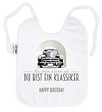 Latz Du bist Nicht alt - Du bist EIN Klassiker