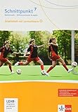 Schnittpunkt Mathematik 7. Differenzierende Ausgabe: Arbeitsheft mit Lösungsheft und...