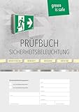 Prüfbuch für Sicherheitsbeleuchtungssysteme: Dokumentieren von regelmäßigen Prüfungen...