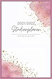 Studienplaner 2021/2022: Studentenkalender, Uniplaner, Semesterplaner von März...