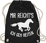 Turnbeutel Rucksack - Pferde - Taschen - Mir reichts ich geh Reiten - Unisize - Schwarz -...