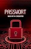 Notizbuch für Passwörter – Einfach und sicher alle Zugangsdaten verwalten: Passwort...