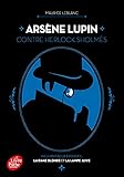 Arsène Lupin contre Herlock Sholmès : La Dame blonde suivi de La Lampe juive:...
