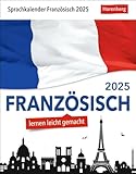Französisch Sprachkalender 2025 - Französisch lernen leicht gemacht -...