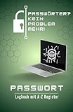 Passwort Notizbuch – Sicher alle Zugangsdaten im Blick: Passwort Buch mit Register,...