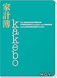 Kakebo - Das Haushaltsbuch: Stressfrei haushalten und sparen nach japanischem Vorbild....