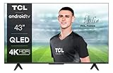 TCL 43C635K 43 Zoll QLED Fernseher, 4K Ultra HD, Smart TV angetrieben durch Android TV...