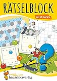 Rätselblock ab 10 Jahre - Band 1: Bunter Rätselspaß für Kinder - Kreuzworträtsel,...