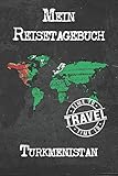Mein Reisetagebuch Turkmenistan: 6x9 Reise Journal I Notizbuch mit Checklisten...