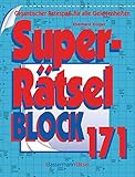 Superrätselblock 171: Gigantischer Ratespaß für alle Gelegenheiten