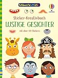 Usborne Minis - Sticker-Kreativbuch: Lustige Gesichter: Mini-Stickerbuch mit über 120...