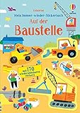 Mein Immer-wieder-Stickerbuch: Auf der Baustelle (Meine Immer-wieder-Stickerbücher)