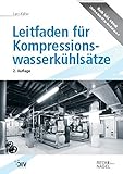 Leitfaden für Kompressionswasserkühlsätze (Edition Recknagel)