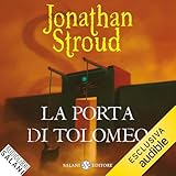 La porta di Tolomeo: Il ciclo di Bartimeus - Vol.3