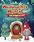 Wenn der Weihnachtswichtel klopft - das Komplettset: Die perfekte Vorbereitung für die...