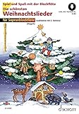 Die schönsten Weihnachtslieder: sehr leicht bearbeitet. 1-2 Sopran-Blockflöten. (Spiel...