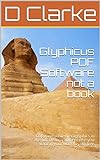 Glyphicus PDF Software not a book: Copy and paste hieroglyphics in the pdf file...