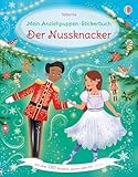 Mein Anziehpuppen-Stickerbuch: Der Nussknacker: Stickerheft mit über 280 Anzieh-Stickern,...