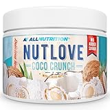 ALLNUTRITION Nutlove Coco Crunch - Kokoscreme - Brotaufstrich ohne Zucker -...