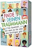 Finde deinen Traummann: Das Quartett, bei dem es für alle den Richtigen gibt
