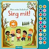 Sing mit!: Mein erstes Liederbuch | Hochwertiges Liederbuch mit leicht auslösbaren...