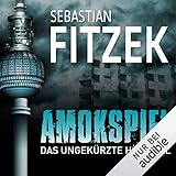 Amokspiel: Das ungekürzte Hörspiel
