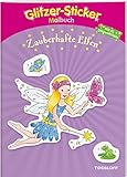 Glitzer-Sticker Malbuch Zauberhafte Elfen: Mit 45 Glitzerstickern! (Malbücher...