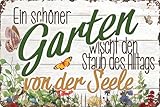 Wetterfestes Blechschild, Gartenschild – Ein schöner Garten wischt den Staub des...