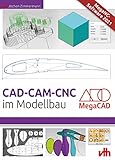 CAD - CAM - CNC im Modellbau: MegaNC-Software 2021