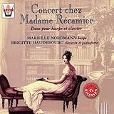 Concert chez Madame de Récamier : Duos pour harpe et clavier
