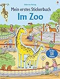 Mein erstes Stickerbuch: Im Zoo: Mit über 120 Stickern (Meine ersten...